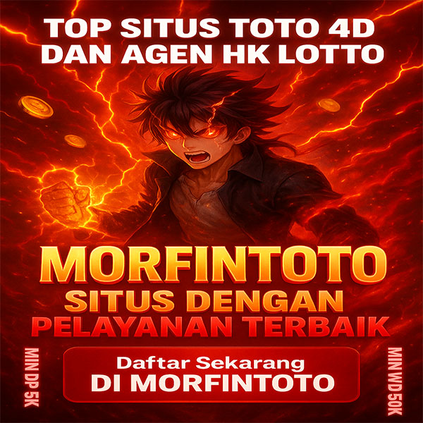 MORFINTOTO | Top Situs Toto 4D Berkualitas Dan Agen HK Lotto Resmi Terfavorit